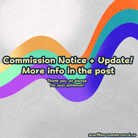 Comms Notice + Update! Please Read!