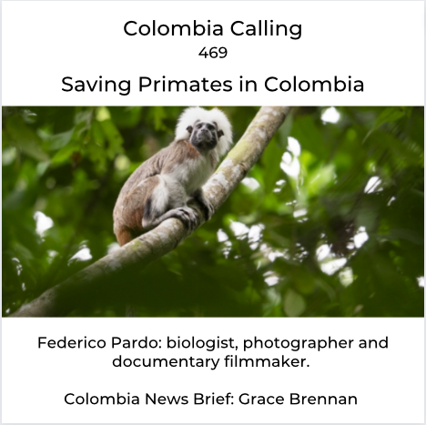 Next week's Colombia Calling podcast available now