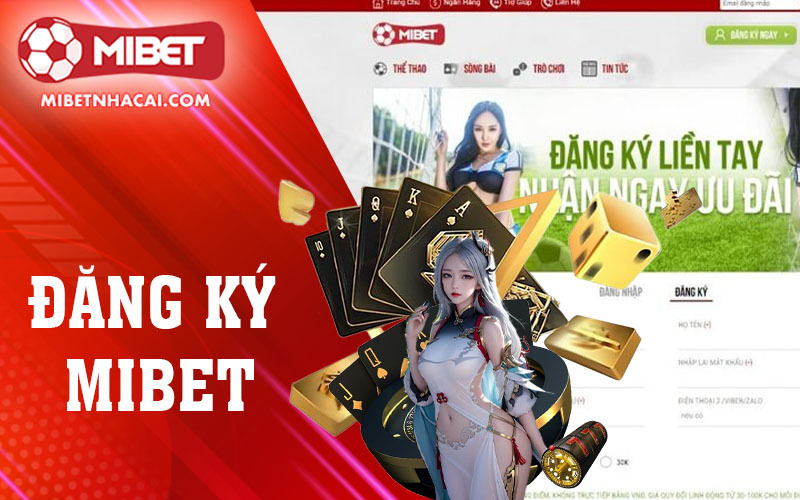 ✍️ Casino Mibet – Link Vào Đăng Ký Tài Khoản Mibet
