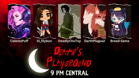 Death's Playground at 9pm Central