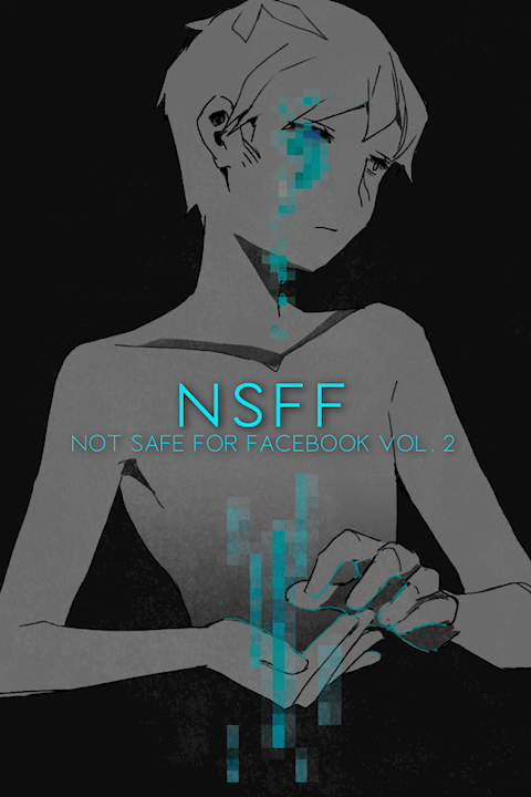 NSFF (not safe for f*cebook) Vol. 2