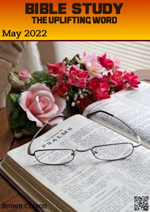 Bible Study The Uplifting Word – May 2022