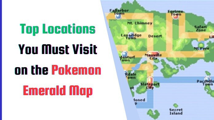 top locations on pokemon emerald map