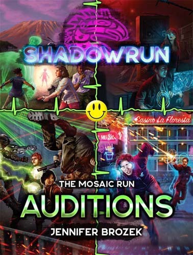 Shadowrun: The Mosaic Run Auditions