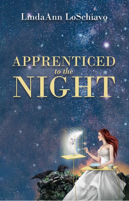 APPRENTICED TO THE NIGHT by LindaAnn Loschiavo