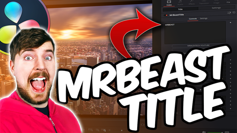 Mrbeast Title Pack! Davinci Resolve 17.4+ - Mralextech's Ko-fi Shop 