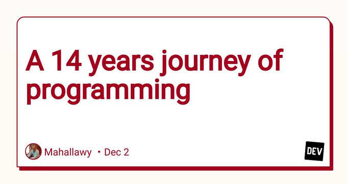 A 14 years journey of programming