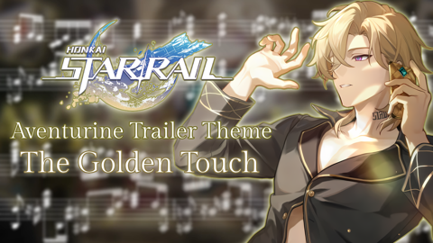 [Honkai: Star Rail] Aventurine Trailer Theme - The Golden Touch Piano ...