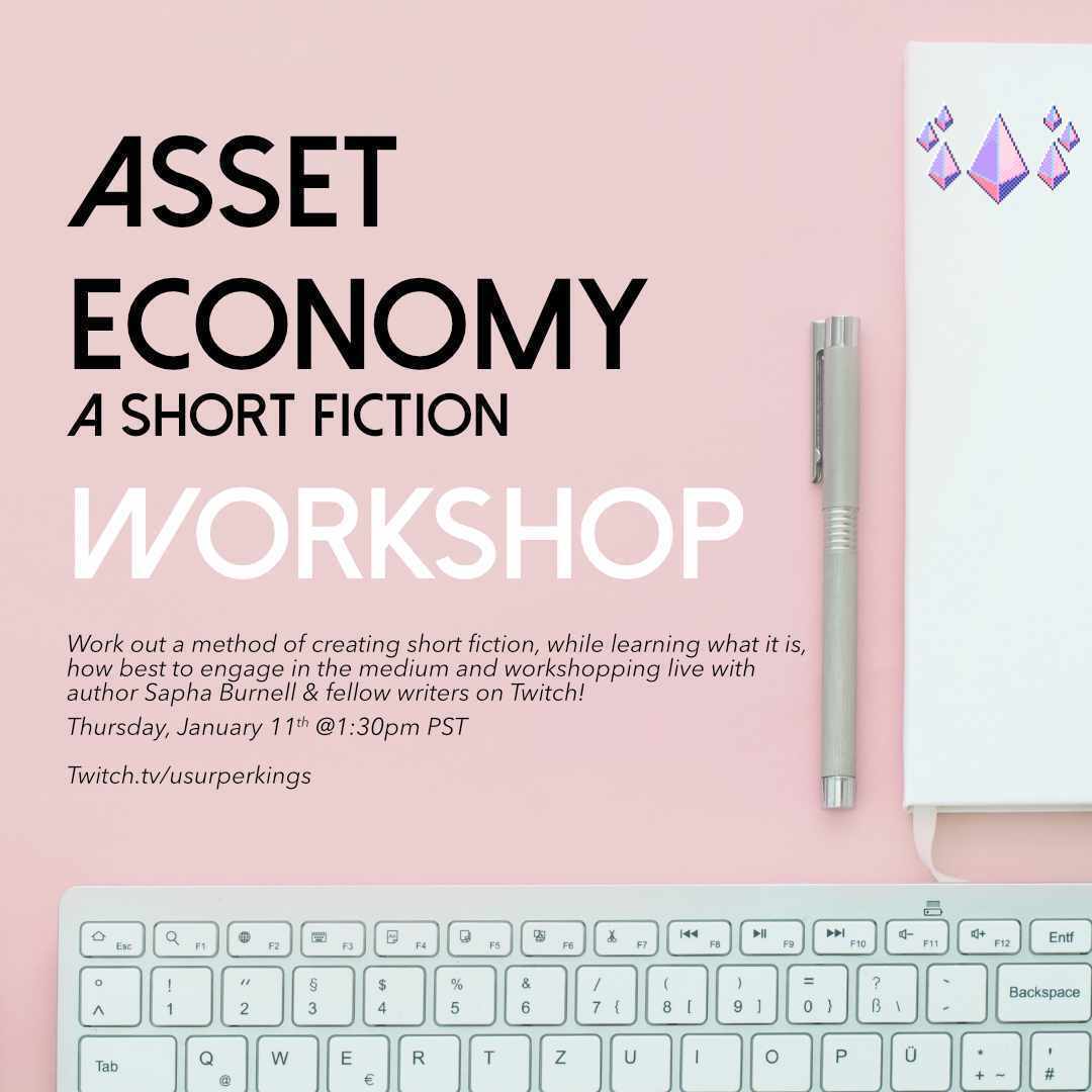 Asset Economy: A Short Fiction Workshop
