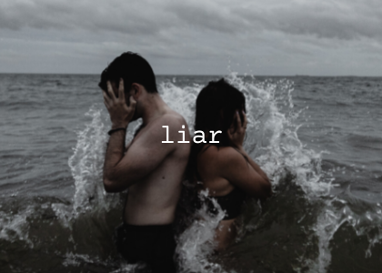 “Liar”, a poem
