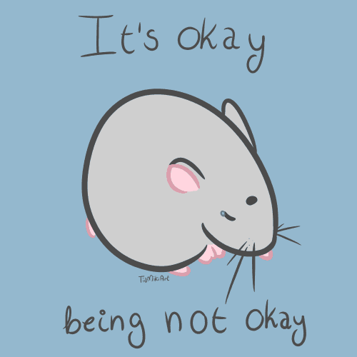 It's okay being not okay