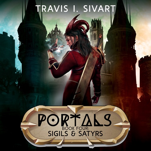Portals, Book 4: Sigils & Satyrs