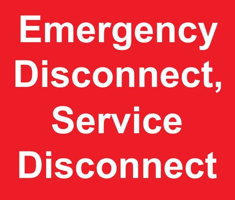 Emergency Disconnect, Service Disconnect Label