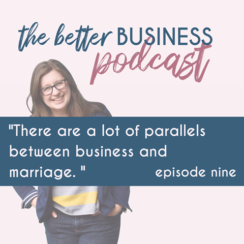 The Better Business Podcast: Episode 9