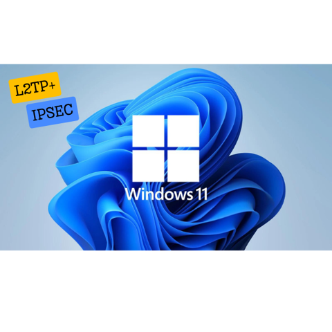 WINDOWS 11 L2TP+IPSEC CLIENT