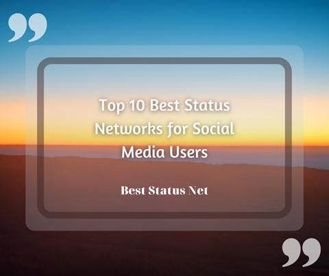 Best Status Net - Top 10 Best Status Networks for 