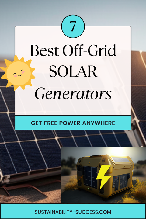Get off the grid with those solar generators!