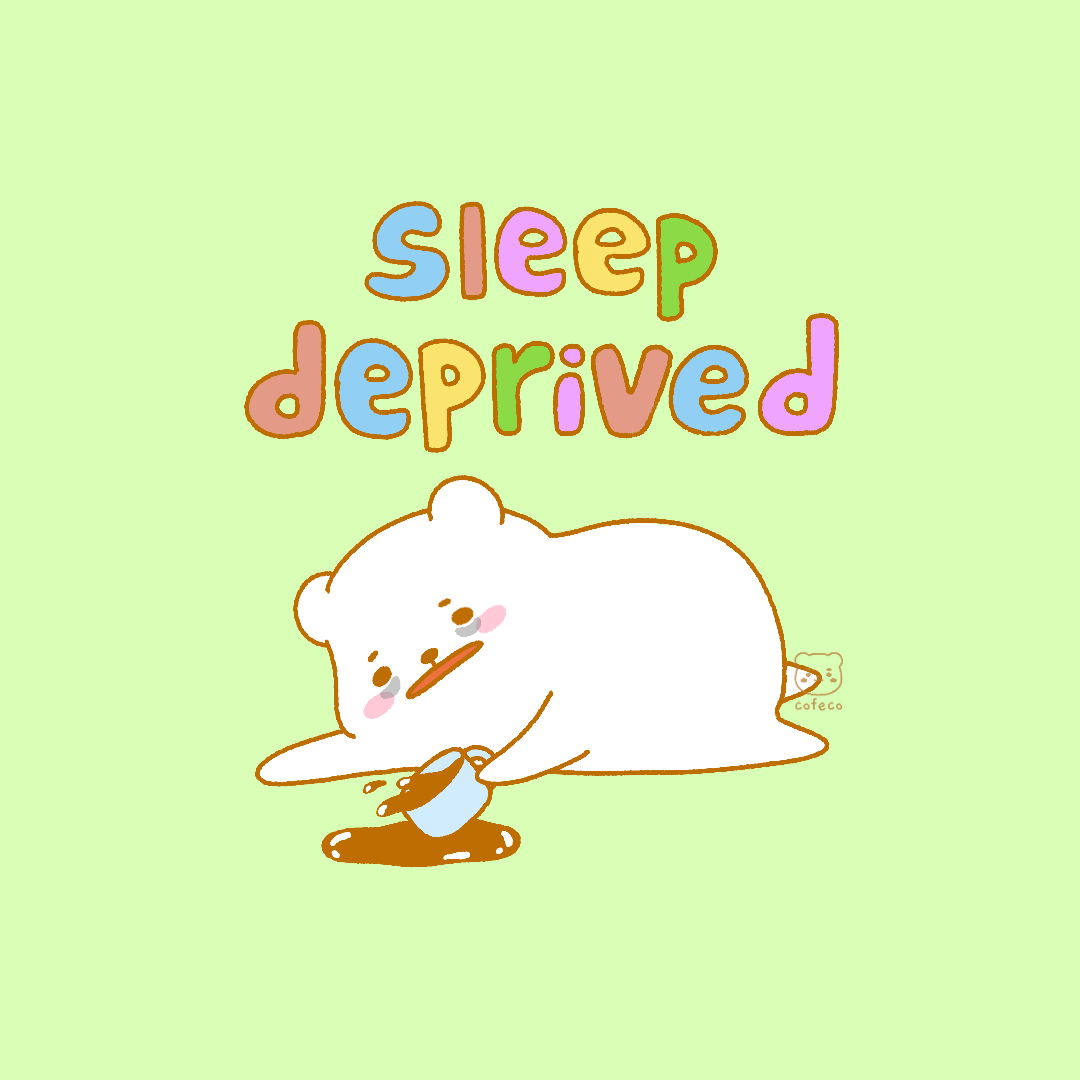 Mood: sleep deprived