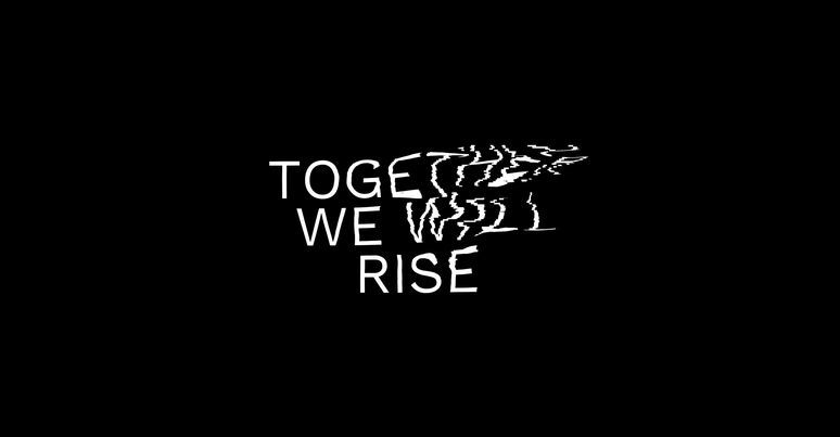Together We Will Rise