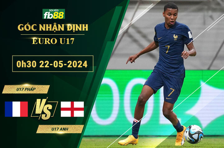 Nhận định bóng đá U17 Anh: Dự đoán, phân tích và cơ hội chiến thắng