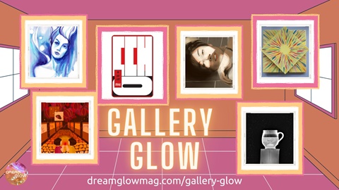 Gallery Glow: An Exhibition of Artists & Writers