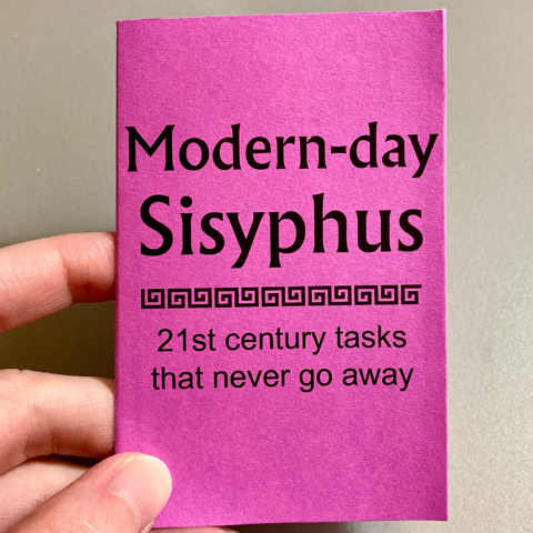 Modern-day Sisyphus