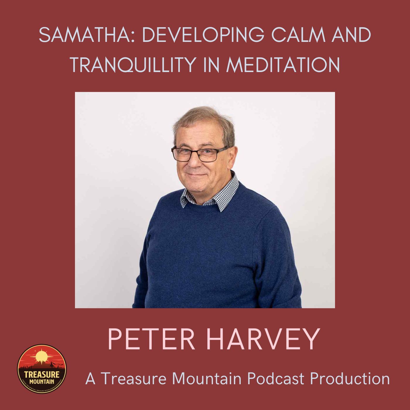 Samatha Meditation with Peter Harvey