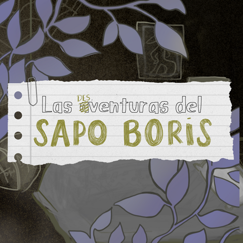 Las desaventuras del Sapo Boris
