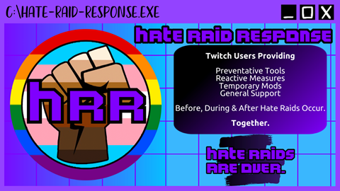Hate Raid Response