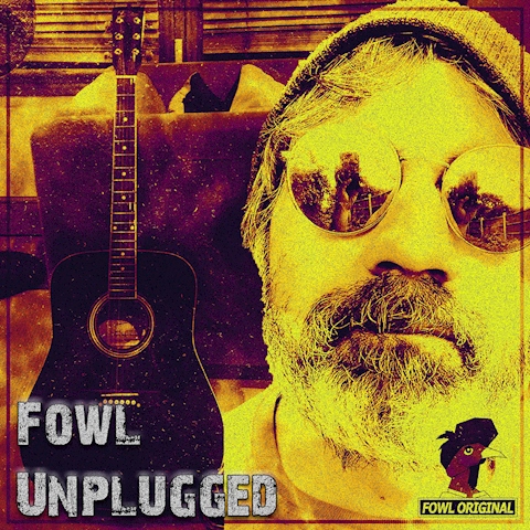 Fowl Unplugged Album Art Version 2