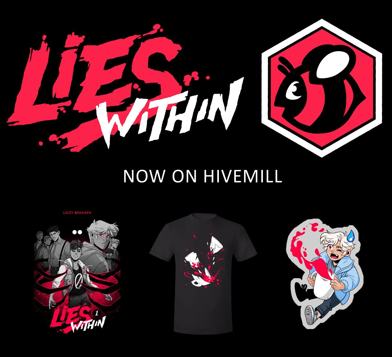 LIES WITHIN x HIVEMILL