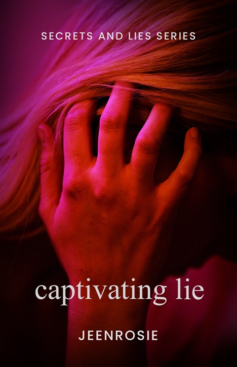 Captivating Lie (Secrets and Lies)