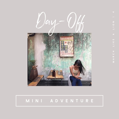March Like A Lion | Day-Off Mini Adventure