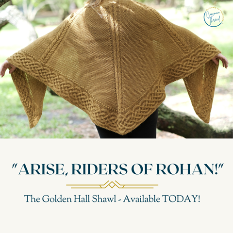 The Golden Hall Shawl - NOW AVAILABLE!