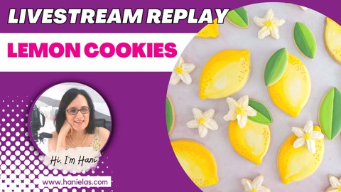 Livestream Replay - Lemon Cookies