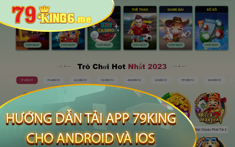 Tải App 79King | Link Tải App 79King Mới Nhất Năm 