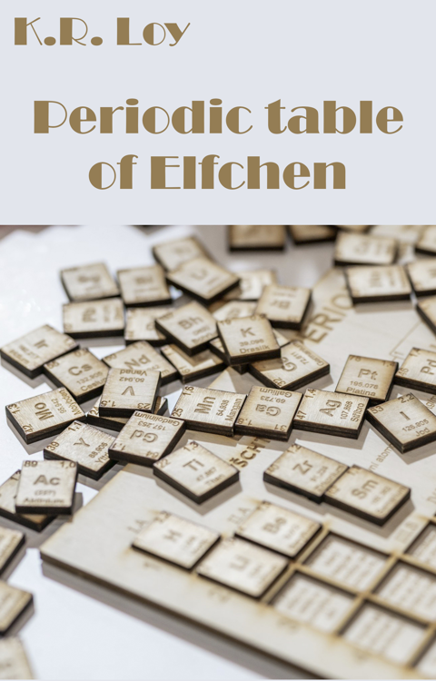Cover for the poetry "Periodic table of Elfchen"