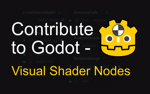 Contributing to Godot - Visual Shaders Nodes