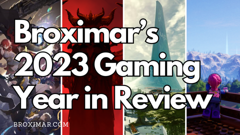 Broximar’s 2023 Gaming Year in Review