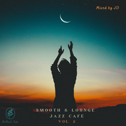 Smooth & Lounge Jazz Café Vol. 2