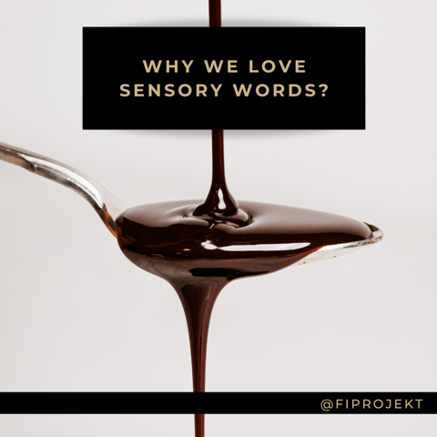 Why copywriters use sensory language so much?