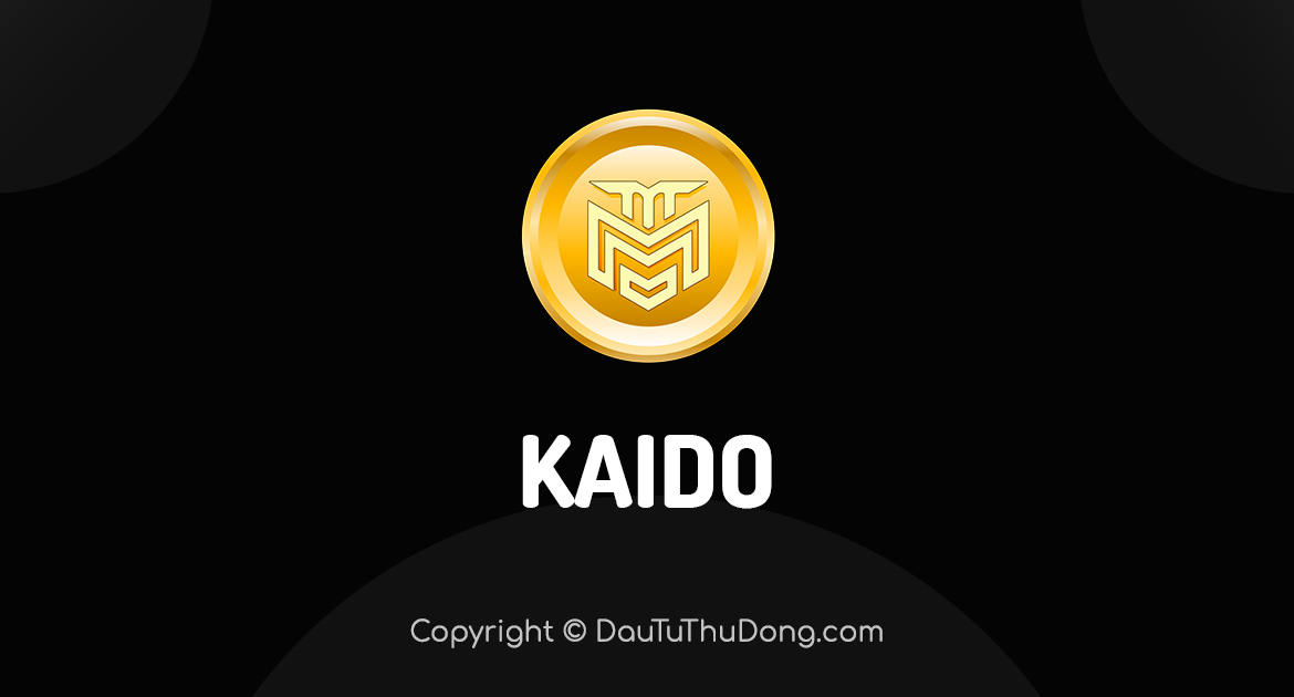 What is Kaido Coin (KAD)? Introduce about KaidoEx