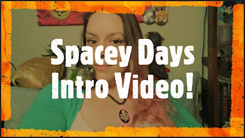 Spacey Days is Starting Up Soon!