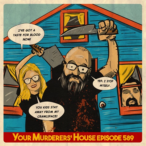 Your Mom’s House 589
