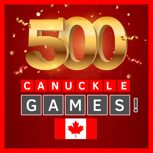 500 CANUCKLE GAMES!