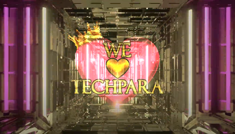 We Love TechPara Special Performance