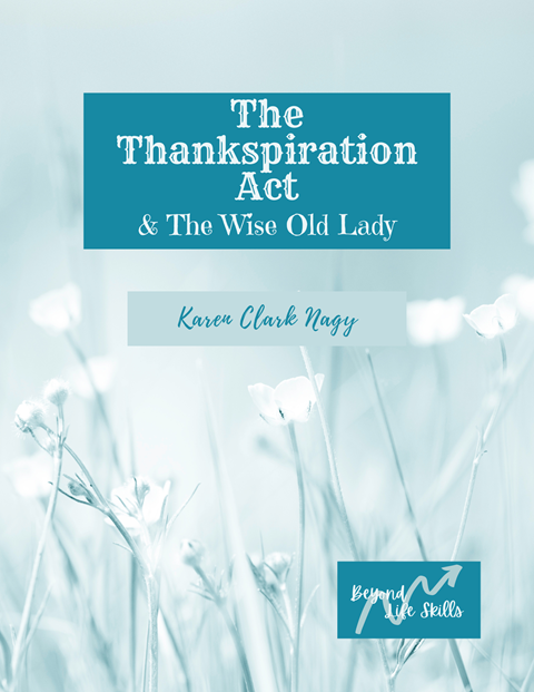 The Thankspiration Act & The Wise Old Lady