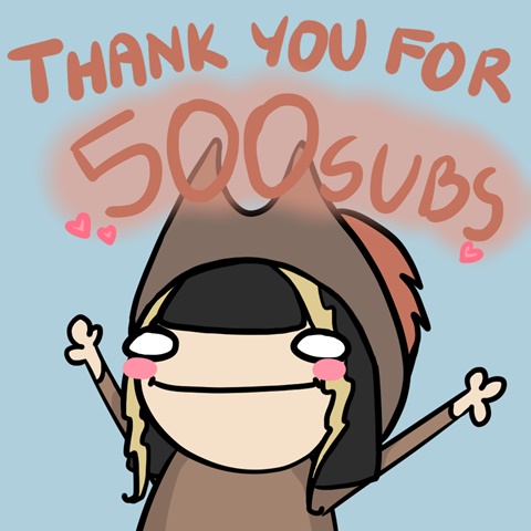 we reached 500 subs, I'm so happy <3