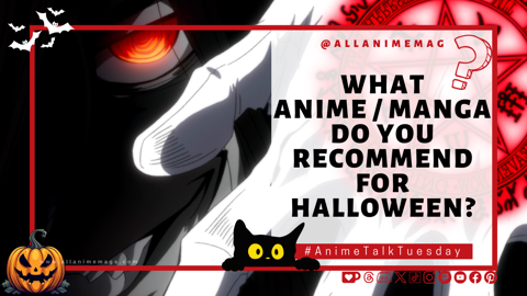 What anime or manga do you recommend for Halloween