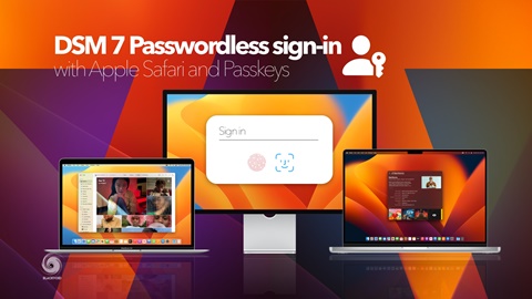 DSM 7 passwordless sign-in with Safari & Passkeys